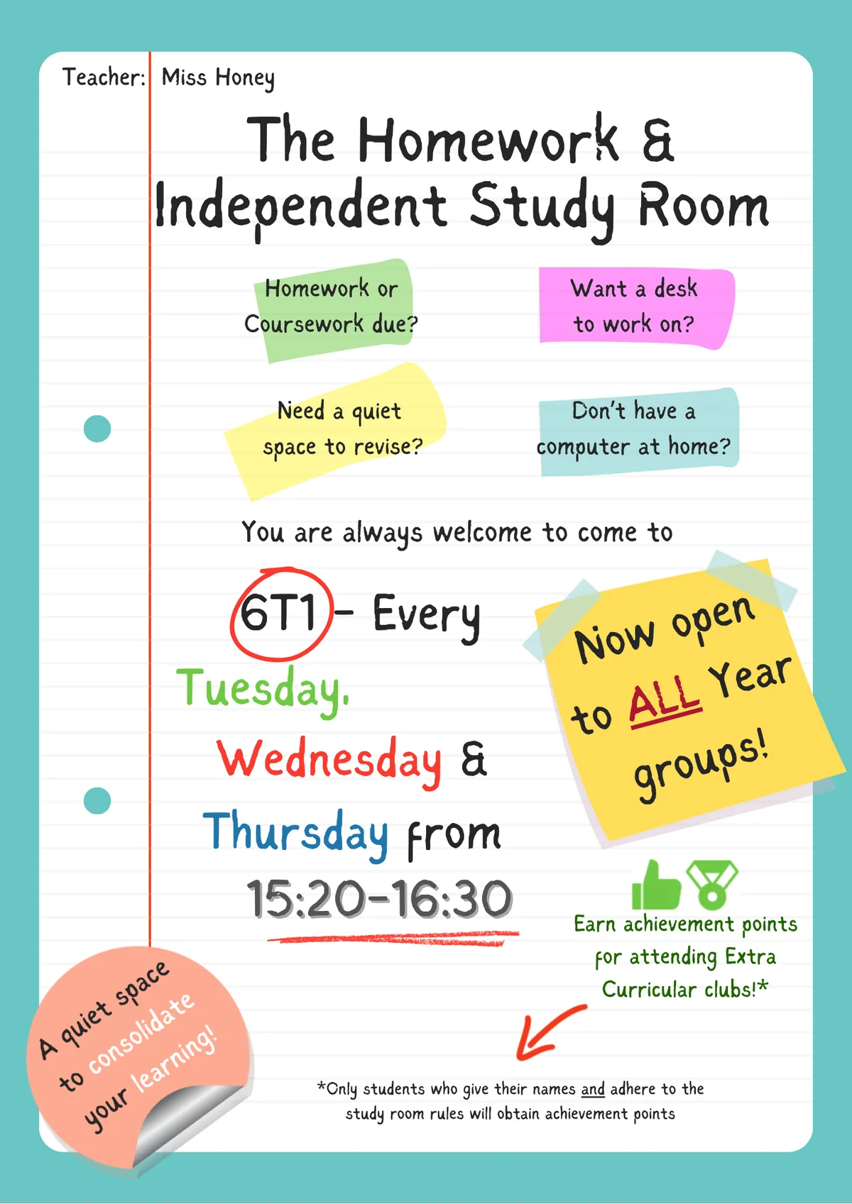 A3 poster designed to look like lined exercise-book paper, headed 'The Homework & Independent Study Room', with highlighted questions, room and opening times circled in red pen, and a yellow sticky note reading 'Now open to ALL Year groups!'
